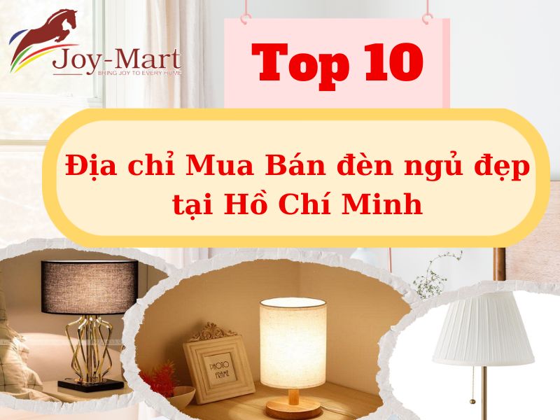 Top 10 Địa chỉ Mua Bán đèn ngủ đẹp tại HCM
