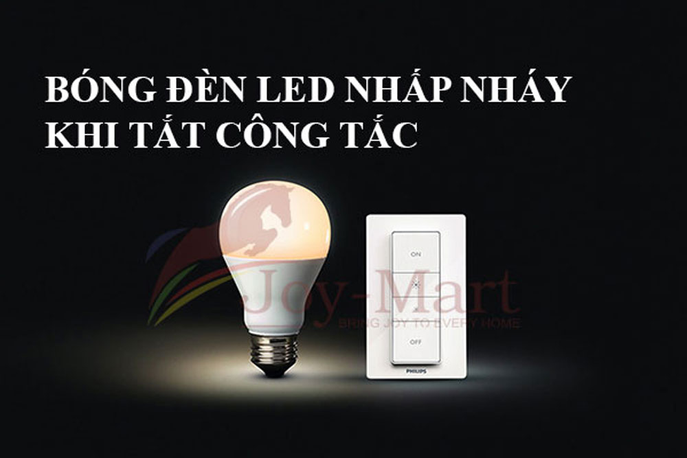 bong den led nhap nhay khi tat